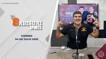 Babisuri Sports. – 04 de julio 2025.