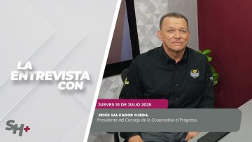 #LaEntrevista con Jesús Salvador Ojeda. – 10 de julio 2025.