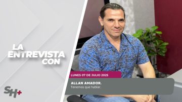 🗣️💬#LaSección Tenemos que hablar con Allan Amador. – 07 de julio 2025.
