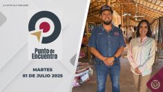 📡Punto de Encuentro: Producción del Gobierno de BCS. – 01 de julio 2025.