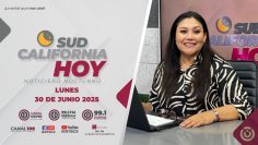 Sudcalifornia Hoy edición nocturna – 30 de junio 2025.