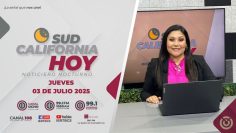 Sudcalifornia Hoy edición nocturna – 03 de julio 2025.