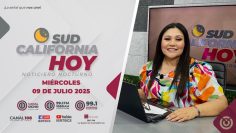 Sudcalifornia Hoy edición nocturna. – 09 de julio 2025.