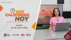 Sudcalifornia Hoy edición vespertina – 07 de julio 2025.