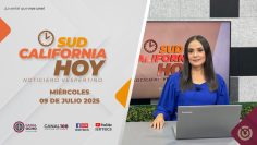 Sudcalifornia Hoy edición vespertina – 09 de julio 2025.