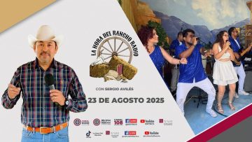 La Hora del Rancho con Sergio Avilés – 23 de agosto 2025