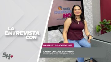 🗣️💬#LaEntrevista con Karina González Gavarain – 27 de agosto 2025.