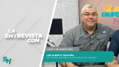 🗣️💬#LaEntrevista con Luis Alberto Trasviña – 11 de agosto 2025.