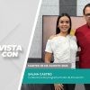 🗣️💬#LaEntrevista con Salma Castro – 05 de agosto 2025.