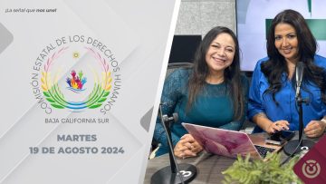 Por el respeto a tus Derechos, producción de la CEDH. – 19 de agosto 2025.