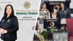 Protección Civil Somos Todos. – 20 de agosto 2025.