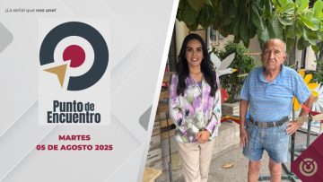 Punto de Encuentro  – 05 de agosto 2025.