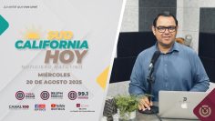 Sudcalifornia Hoy edición matutina – 20 de agosto 2025.