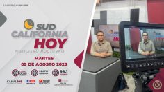 Sudcalifornia Hoy edición Nocturna con Joel Trujillo Gonzalez – 05 de agosto 2025.