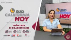 Sudcalifornia Hoy edición Nocturna con Ana Merlos – 20 de agosto 2025