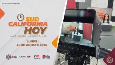 Sudcalifornia Hoy edición vespertina. – 25 de agosto 2025.