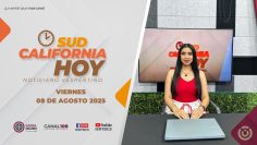 Sudcalifornia Hoy edición vespertina – 08 de agosto 2025.