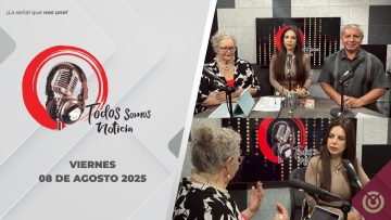 Todos Somos Noticia – 08 de agosto 2025.