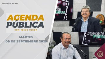 Agenda Pública. – 09 de septiembre 2025.
