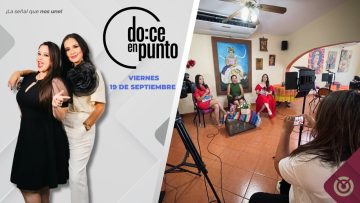 Doce en Punto desde el restaurante El Zarape. – 19 de septiembre 2025.