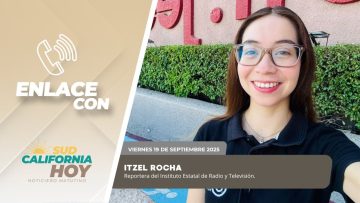 #Enlace con Itzel Rocha. – 19 de septiembre 2025.