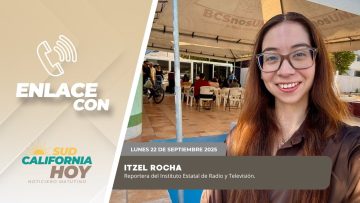 #Enlace con Itzel Rocha. – 22 de septiembre 2025.
