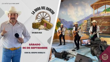 La Hora del Rancho con Sergio Avilés.- 06 de septiembre 2025.