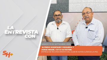 🗣️💬#LaEntrevista con Alfredo Rodríguez Oseguera y Jorge Miguel Cota. – 13 de septiembre 2025.