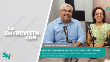 #LaEntrevista con Leslie Julieta Martínez y Luis Alberto Trasviña. – 11 de septiembre 2025.