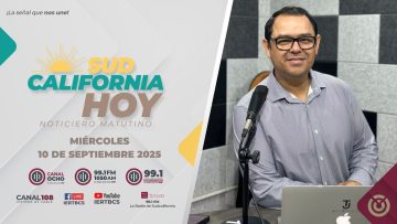 Sudcalifornia Hoy edición matutina – 10 de septiembre  2025.