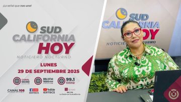 Sudcalifornia Hoy edición nocturna – 29 de septiembre 2025.