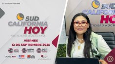 Sudcalifornia Hoy edición nocturna. – 12 de septiembre 2025.