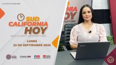 Sudcalifornia Hoy edición vespertina – 22 de septiembre 2025.
