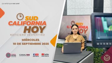 Sudcalifornia Hoy edición vespertina – 10 de septiembre 2025.