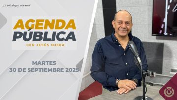 Agenda Pública. – 30 de septiembre 2025.