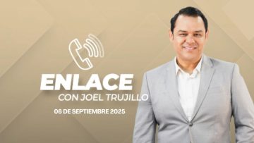 🗣️💬#Enlace con Joel Trujillo Gonzalez – 01 de octubre 2025.