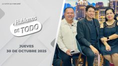 Hablemos de Todo – 30 de octubre 2025.