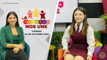 La Escuela nos Une. -24 de octubre 2025.