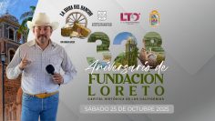 La Hora del Rancho desde el 328 Aniversario de la Fundación de Loreto – 25 de octubre 2025.