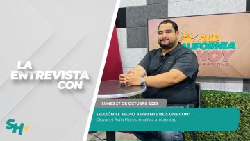 🗣️💬#LaSección El Medio Ambiente nos Une con el Dr. Giovanni Ávila Flores – 27 de octubre 2025.