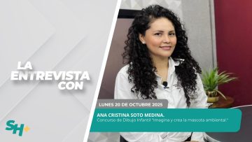 #LaSección El Medio Ambiente nos Une con Ana Cristina Soto Medina. – 20 de octubre 2025.