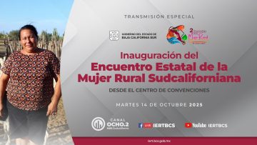 Segundo Encuentro Estatal de la Mujer Rural Sudcaliforniana desde el Centro de Convenciones.