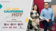 Sudcalifornia Hoy edición matutina con Joel Trujillo Gonzalez y Tania Plateros – 27 de octubre 2025.
