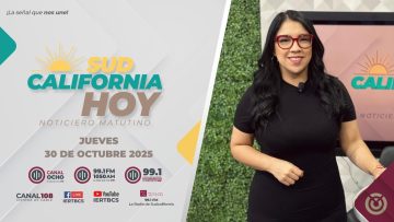 Sudcalifornia Hoy edición matutina – 30 de octubre 2025.