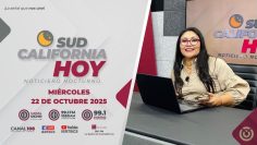 Sudcalifornia Hoy edición nocturna con Zarahí Hamburgo – 22 de octubre 2025.