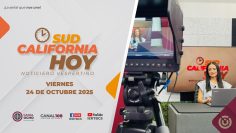 Sudcalifornia Hoy edición vespertina con Daniela González. – 24 de octubre 2025.