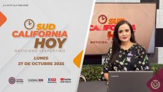 Sudcalifornia Hoy edición vespertina con Daniela González – 27 de octubre 2025.