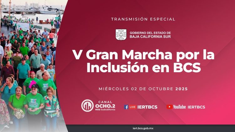 🔴V La Gran Marcha por la Inclusión en BCS 🚶‍♀️. ¡Acompáñanos!