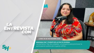 🗣️💬#LaEntrevista con Mariana Paz y Puente de La Paz es Diversa. – 18 de noviembre 2025.