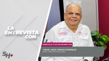 🗣️💬#LaEntrevista con Miguel Angel Robles Manríquez – 12 de noviembre 2025.